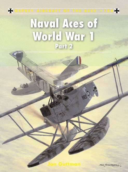 Hovedbilde Aces 104 Naval Aces of World War 1 part 2 ...